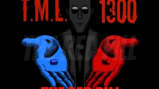 T.M.L.-The Red Pill (Prod. by Jahlil Beats) + LYRICS