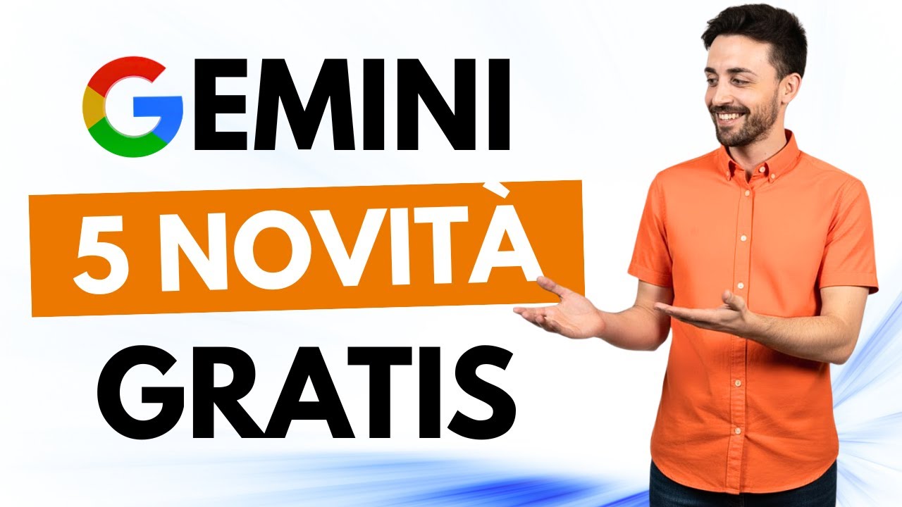 5 novità di Gemini utilissime e gratis per lavoro e studio