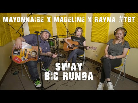 Sway - Bic Runga | Mayonnaise x Madeline x Rayna #TBT