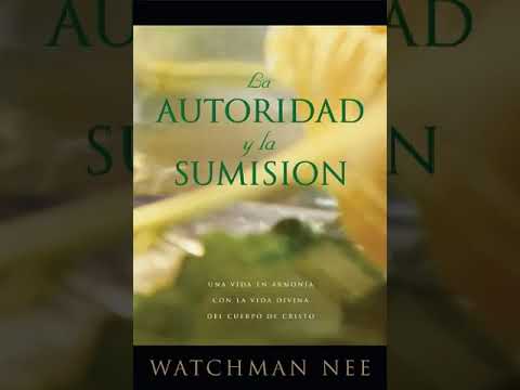 05 La Autoridad y la sumisión por Watchman Nee.
