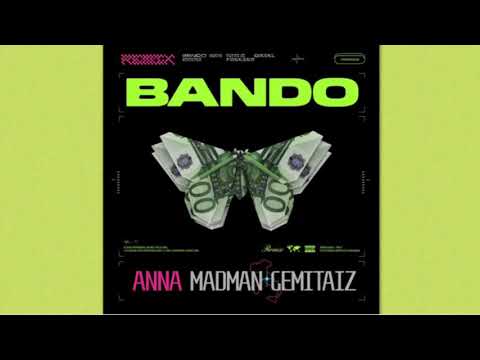 ANNA, MadMan, Gemitaiz - Bando (Remix)