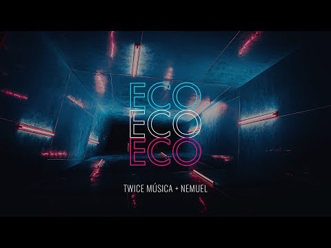 TWICE MÚSICA feat. NEMUEL - Eco (Elevation Worship - Echo en español)