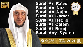 Download lagu SURAT AR RA'AD, AN NUR, AN NAJM, AL QAMR, AL HADID, AL QALAM, AL BURUJ, ASY SYAMS || SYEKH ALI JABER mp3