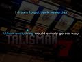 Talisman  - Shed A Tear Goodbye KARAOKE