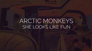 She looks like fun // arctic monkeys lyrics