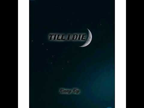 Kimmy Kay - Till I Die (Official Audio)