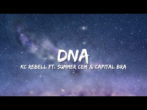 KC Rebell, Summer Cem, Capital Bra - DNA (Lyrics)