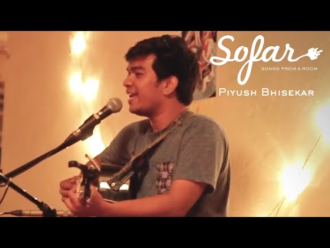 Piyush Bhisekar - Tum Bhi Kuch Kaho | Sofar Pune