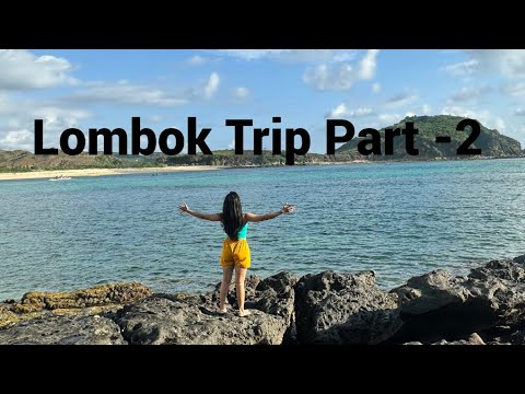 Lombok Trip Part-2||Bengali in Foreign(Paramita)||@uniqueyogawithparamita1999 ||Vlog 6||Indonesia