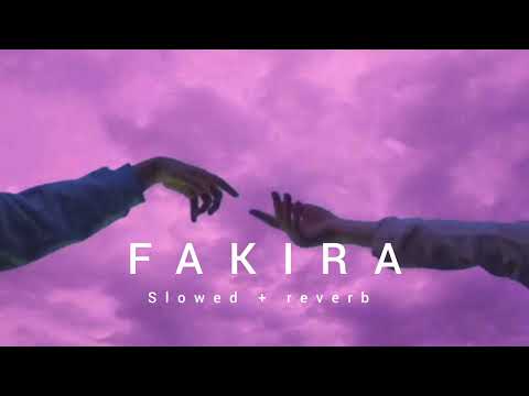 Fakira 🎶 Tu puchh nahio haal fakira Da (slowed + reverb) hindi lofi song