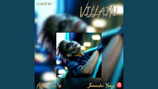 Villain (feat. Junechi Yong)