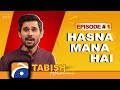 Hasna Mana Hai | Eid Special | Tabish Hashmi | Episode 01