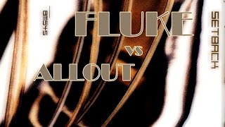 Fluke - Setback (All Out Remix) [breakbeat]