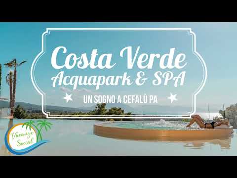 Costa Verde Acquapark & SPA - Cefalù PA