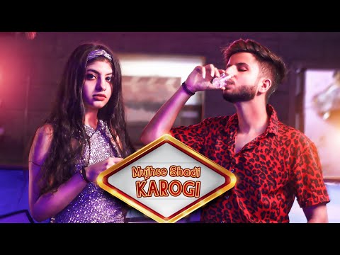 Rudraksh Sharma  Mujhse shaadi krogi. 