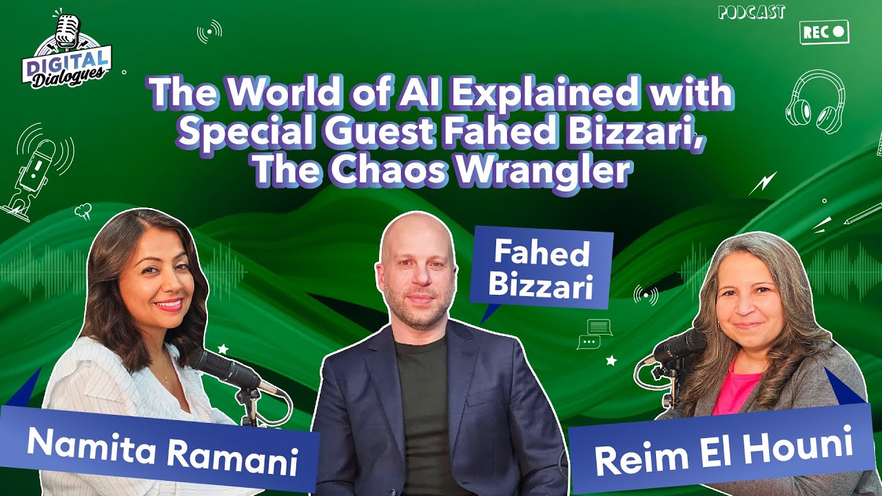 The World of AI Explained with Reim El Houni and Namita Ramani