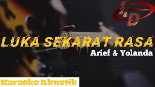 Download lagu Luka Sekarat Rasa - Arief & Yolanda || Karaoke Akustik mp3