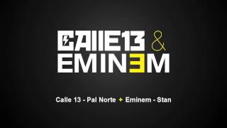 Calle 13 &amp; Eminem - Stan pal norte [Mashup/Remix]