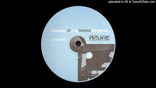 Locutus - Untitled ( Dreams Of The Tarmac Warrior - A1 )