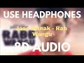 Jass Manak - Rab Wangu(8D Audio) |Guri | Kartar Cheema | Sikander 2