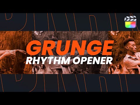 Grunge Rhythm Opener | Final Cut Pro & Apple Motion | Template | Tutorial