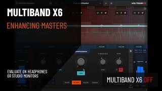 Video thumbnail for Multiband X6 - Enhancing Masters Demo by Devious Machines