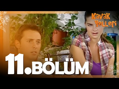 Kavak Yelleri 11. Bölüm - FULL Bölüm
