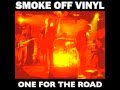 "The Night The World Waved Goodbye" - Smoke Off Vinyl - (soundtrack to the end of the world)