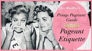 Pinup Pageant Etiquette - Pinup Pageant Guide with Miss MonMon