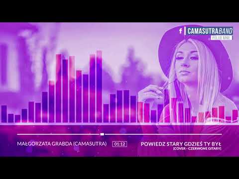 CamaSutra - Powiedz stary gdzieś Ty był - Ostróda 2018 (cover Czerwone Gitary)