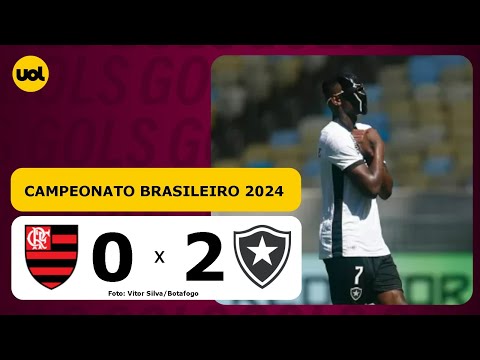 FLAMENGO 0  X 2 BOTAFOGO - BRASILEIRÃO 2024; VEJA OS GOLS