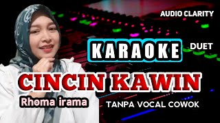 Download lagu CINCIN KAWIN KARAOKE DUET - RHOMA IRAMA - TANPA VOCAL COWOK / PRIA mp3