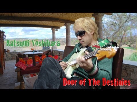 ‪【‬Rock Inst‪】‬Door of The Destinies / Katsumi Yoshihara