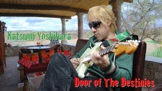 ‪【‬Rock Inst‪】‬Door of The Destinies / Katsumi Yoshihara