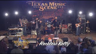 Reckless Kelly "Thinkin' 'Bout You All Night" LIVE on The Texas Music Scene