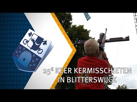 25e keer kermisschieten in Blitterswijck - 2 augustus 2017 - Peel en Maas TV Venray