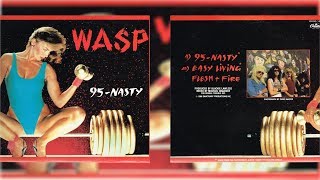 3. W.A.S.P. -  Flesh And Fire (9.5. - N.A.S.T.Y. 12" Single)