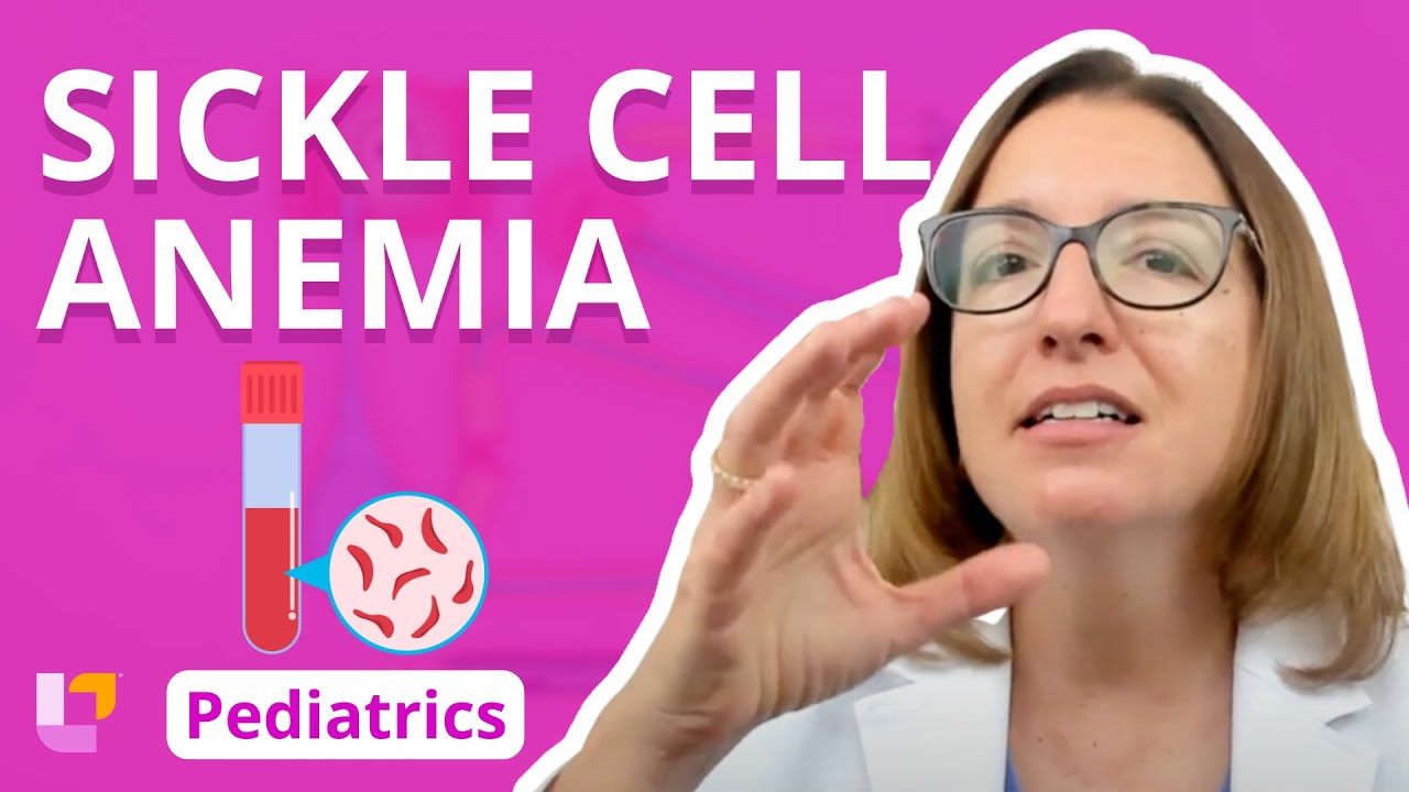 Sickle Cell Anemia: Alterations in Health - Pediatric Nursing, Cardio Disorders | @LevelUpRN