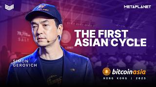 The First Asian Cycle w/ Simon Gerovich | Bitcoin Asia 2026