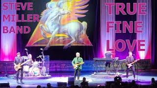 Steve Miller Band - True Fine Love - LIVE!! @ YouTube Theater - musicUcansee.com