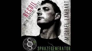 3Phazegenerator - 3Phazegenerator Presents Recoil 73 with Michael Lambart
