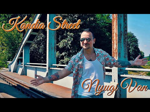 Kandia Street - Nyugi van /Official Video /