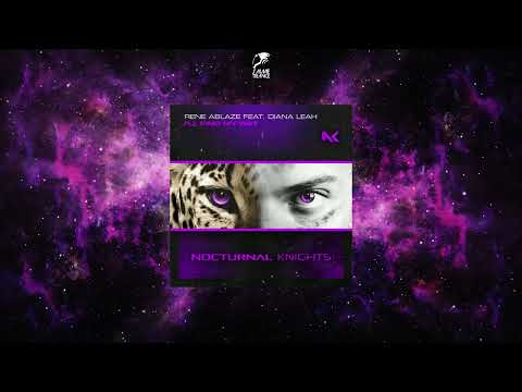 Rene Ablaze Feat. Diana Leah - I'll Find My Way (Extended Mix) [NOCTURNAL KNIGHTS MUSIC]