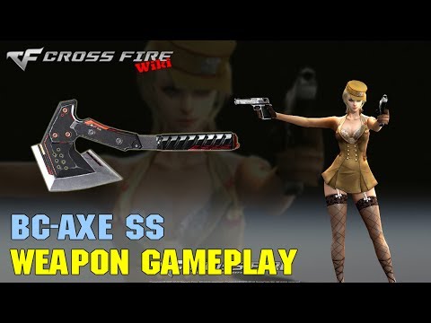 CrossFire - BC-Axe SS - Weapon Gameplay