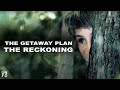 The Getaway Plan - The Reckoning [Official Music Video]