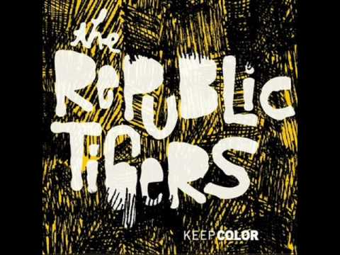 The Republic Tigers-Fight Song