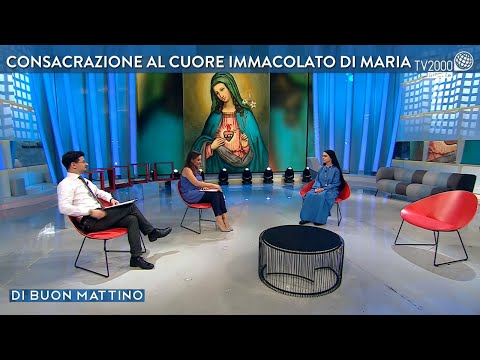 Di Buon Mattino, 6 giugno 2022 - Il significato della Consacrazione al Sacro Cuore di Maria