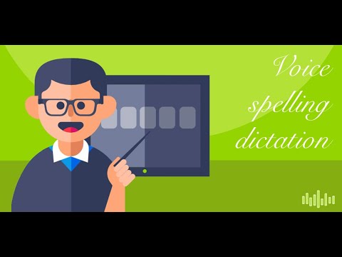 Voice spelling dictation Video