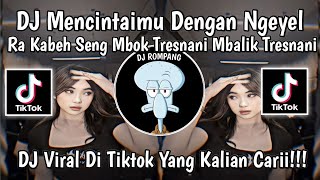 Download lagu DJ RA KABEH SING MBOK TRESNANI DJ MENCINTAI MU DENGAN NGEYEL VIRAL DI TIKTOK TERBARU 2024!! mp3 Download lagu DJ RA KABEH SING MBOK TRESNANI DJ MENCINTAI MU DENGAN NGEYEL VIRAL DI TIKTOK TERBARU 2024!! mp3