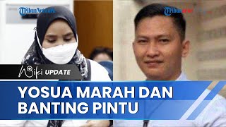Susi Sebut Brigadir J Mendadak Marah-marah lalu Banting Pintu saat di Rumah Magelang